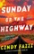 Sunday or the Highway