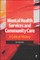 Mental Health Services and Community Care