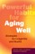 Powerful Habits for Aging Well