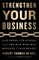 Strengthen Your Business