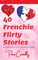 40 Frenchie Flirty Stories