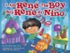 I Am Rene, the Boy