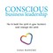 Conscious Business Leadership
