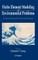 Finite Element Modeling of Environ Prob