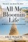 All Me Bloomin Life