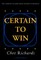 Certain to Win