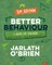 Better Behaviour