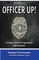Officer Up!