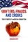 Grifters, Frauds, and Crooks