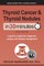 Thyroid Cancer and Thyroid Nodules In 30 Minutes