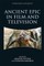 Ancient Epic in Film and Television