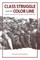 Class Struggle and the Color Line