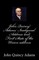 John Quincy Adams' Inaugural Address and First State of the Union address