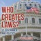 Who Creates Laws? US Government and Politics Children's Government Books