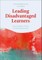 Leading Disadvantaged Learners