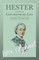 Hester - A story of Contemporary Life - Complete Volume