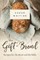 Gift of Bread