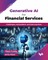 Generative AI for Financial Services