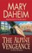 The Alpine Vengeance