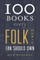 100 Books Every Folk Music Fan Should Own