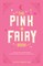 The Pink Fairy Book