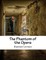 The Phantom of the Opera