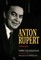 Anton Rupert: A Biography