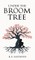 Under the Broom Tree