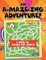 An A-Maze-ing Adventure! (A Book of Mazes for Adults)