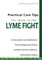 Practical Care Tips for Those in the Lyme Fight