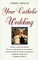 Your Catholic Wedding