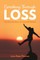 Breaking Through Loss