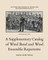 The History and Literature of the Wind Band and Wind Ensemble