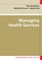 Managing Health Services