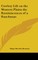 Cowboy Life on the Western Plains the Reminiscences of a Ranchman
