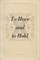 To Have and to Hold