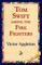 Tom Swift Among the Fire Fighters