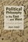 Political Philosophy in the East and West