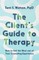 The Client's Guide to Therapy