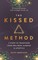 The Kissed Method