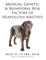 Medical, Genetic & Behavioral Risk Factors of Neapolitan Mastiffs