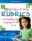 Designing and Using Rubrics for Reading and Language Arts, K-6