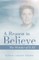 A Reason to Believe