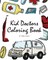 Kid Doctors Coloring Book for Children (8x10 Coloring Book / Activity Book)