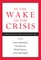 In the Wake of the Crisis
