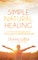 Simple. Natural. Healing.