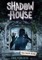 You Can't Hide (Shadow House, Book 2)