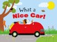 What a Nice Car!
