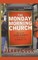 The Monday Morning Church