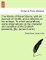The Works of Robert Burns; with an account of his life, and a criticism on his writings. To which are prefixed, some observations on the character and condition of the Scottish peasantry. [By James Currie.]